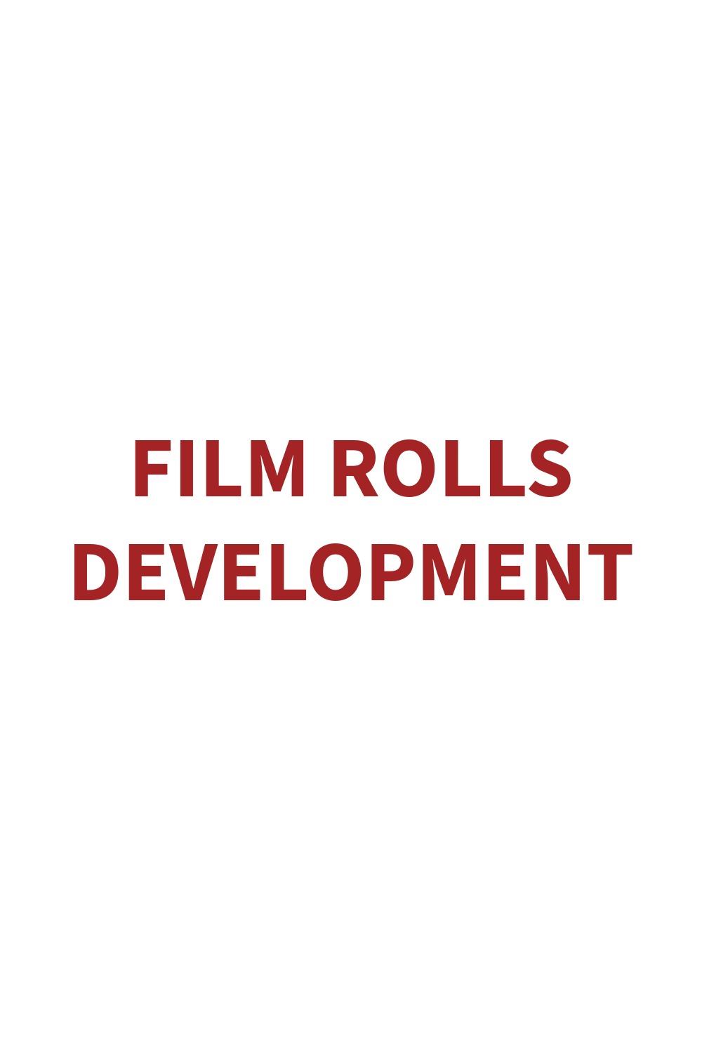 FILM ROLLS DEVELPOMENT